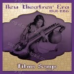New Theatres' Era Films Songs [1931-1955] - Uma Devi Song Download